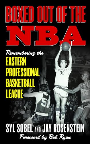Beispielbild fr Boxed out of the NBA: Remembering the Eastern Professional Basketball League zum Verkauf von Michael Lyons