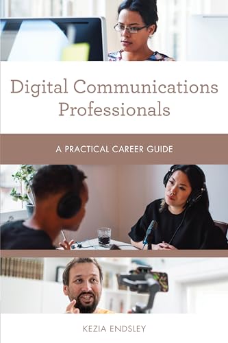 Beispielbild fr Digital Communications Professionals: A Practical Career Guide (Practical Career Guides) zum Verkauf von SecondSale