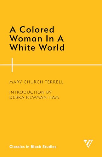 Stock image for A Colored Woman in a White World for sale by Revaluation Books