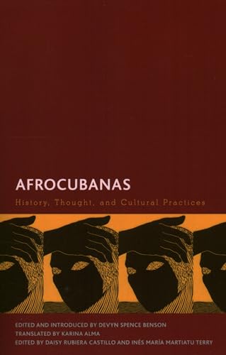 Imagen de archivo de Afrocubanas: History, Thought, and Cultural Practices (Creolizing the Canon) a la venta por Michael Lyons