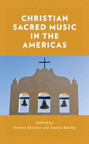 9781538148730: Christian Sacred Music in the Americas