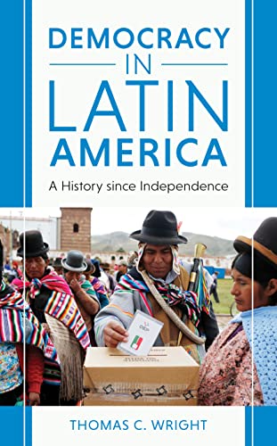Beispielbild fr Democracy in Latin America: A History since Independence zum Verkauf von SecondSale