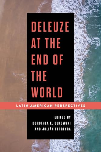 Stock image for Deleuze at the End of the World for sale by PBShop.store US