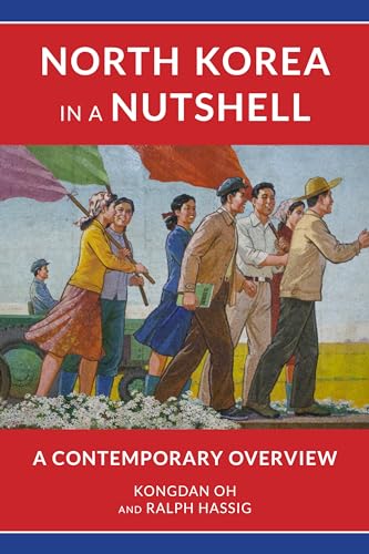 Imagen de archivo de North Korea in a Nutshell: A Contemporary Overview a la venta por Michael Lyons