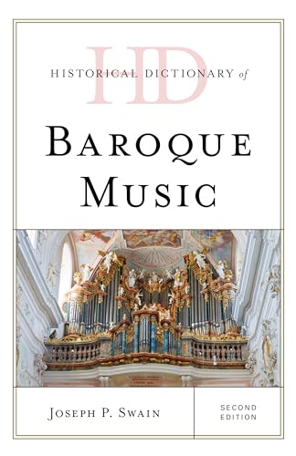 9781538151617: Historical Dictionary of Baroque Music
