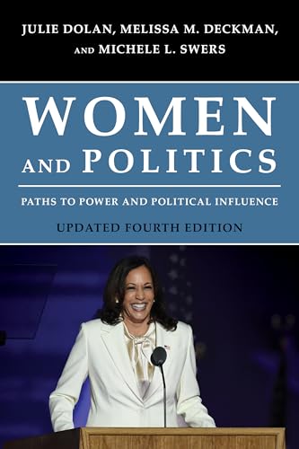Beispielbild fr Women and Politics: Paths to Power and Political Influence zum Verkauf von BooksRun