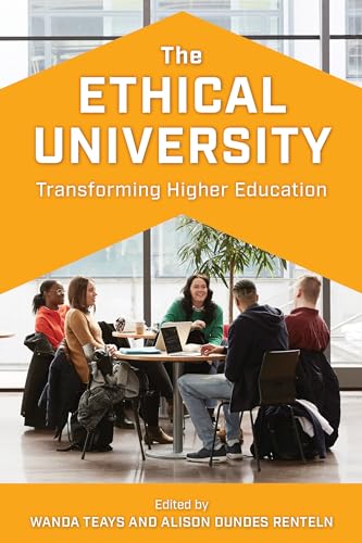 Beispielbild fr The Ethical University: Transforming Higher Education zum Verkauf von Front Cover Books