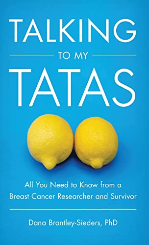 Beispielbild fr Talking to My Tatas: All You Need to Know from a Breast Cancer Researcher and Survivor zum Verkauf von SecondSale
