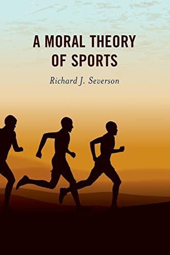 Imagen de archivo de Moral Theory of Sports a la venta por GreatBookPrices