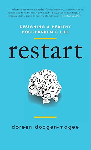 Beispielbild fr Restart: Designing a Healthy Post-Pandemic Life zum Verkauf von Dream Books Co.