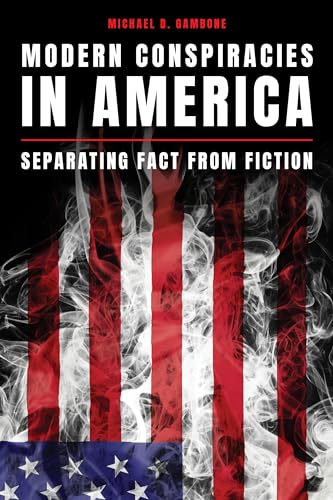 Imagen de archivo de Modern Conspiracies in America : Separating Fact from Fiction a la venta por Better World Books