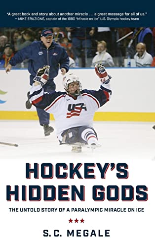 Imagen de archivo de Hockeys Hidden Gods: The Untold Story of a Paralympic Miracle on Ice a la venta por Michael Lyons