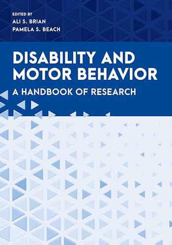 9781538168967: Disability and Motor Behavior (Special Education Law, Policy, and Practice)