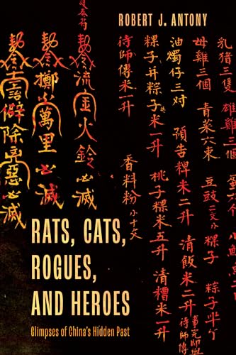  Robert J. Antony, Rats, Cats, Rogues, and Heroes