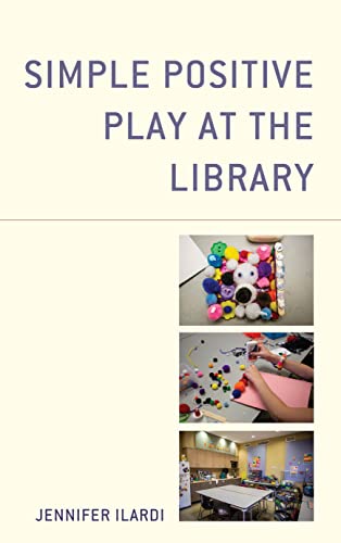 Stock image for Simple Positive Play at the Library for sale by Michael Lyons