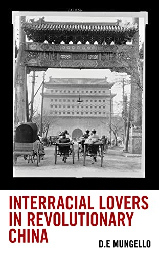 Stock image for Interracial Lovers in Revolutionary China for sale by PBShop.store US