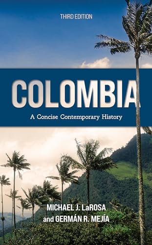 Stock image for Colombia: A Concise Contemporary History for sale by Michael Lyons