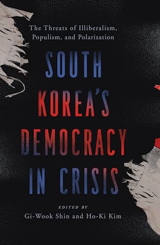 Stock image for South Korea?s Democracy in Crisis for sale by PBShop.store US