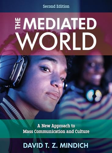 Imagen de archivo de MEDIATED WORLD: NEW APPROACH TO MASS 2ED Format: Hardcover a la venta por INDOO