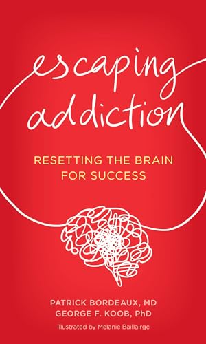 Beispielbild fr Escaping Addiction: Resetting the Brain for Success zum Verkauf von Books From California