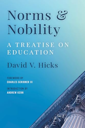 Immagine dell'editore per Norms and Nobility: A Treatise on Education venduto da Revaluation Books