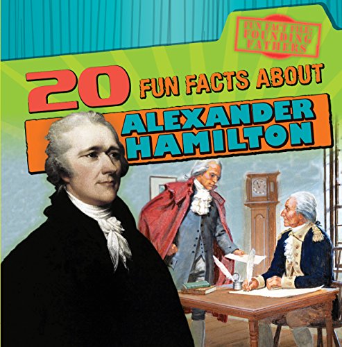 Beispielbild fr 20 Fun Facts about Alexander Hamilton zum Verkauf von Better World Books: West