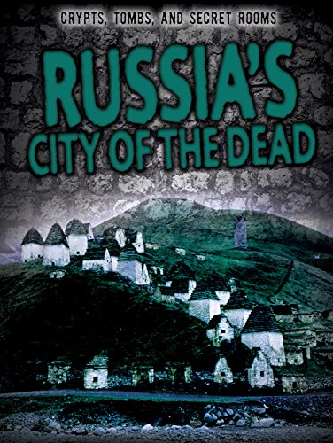 Beispielbild fr Russia's City of the Dead (Crypts, Tombs, and Secret Rooms) zum Verkauf von Buchpark