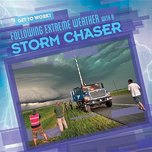 Beispielbild fr Following Extreme Weather with a Storm Chaser zum Verkauf von Better World Books