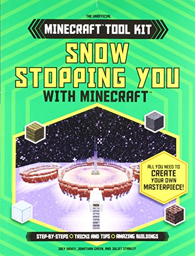 9781538217160: Snow Stopping You With Minecraft™ (Unofficial Minecraft Tool Kit)