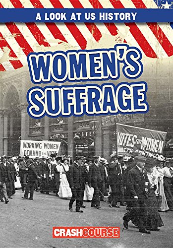 Beispielbild fr Women's Suffrage (Look at US History) zum Verkauf von Buchpark