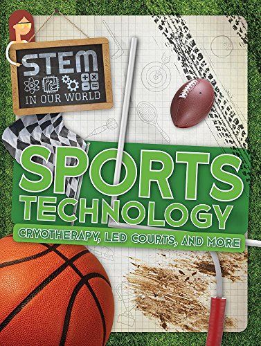Beispielbild fr Sports Technology: Cryotherapy, LED Courts, and More zum Verkauf von Better World Books