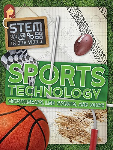 Stock image for Sports Technology: Cryotherapy, LED Courts, and More for sale by Better World Books