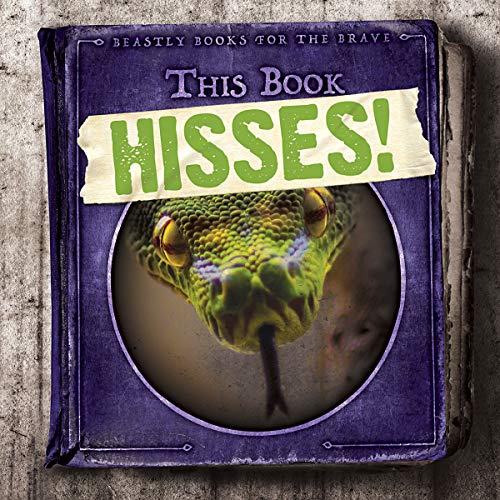 Stock image for This Book Hisses! (Beastly Books for the Brave) for sale by PlumCircle