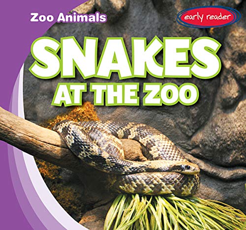 Beispielbild fr Snakes at the Zoo (Zoo Animals) zum Verkauf von Buchpark