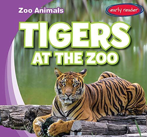 9781538239506: Tigers at the Zoo (Zoo Animals)
