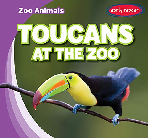 Beispielbild fr Toucans at the Zoo (Zoo Animals) zum Verkauf von Buchpark