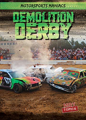 Beispielbild fr Demolition Derby (Motorsports Maniacs) zum Verkauf von Buchpark