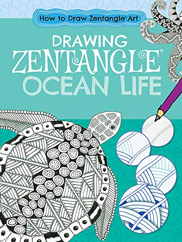 9781538242636: Drawing Zentangle Ocean Life (How to Draw Zentangle Art)
