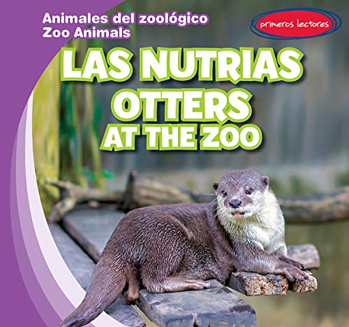 Beispielbild fr Las Nutrias / Otters at the Zoo zum Verkauf von Buchpark