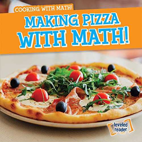 9781538245644: Making Pizza With Math! (Cooking With Math!)