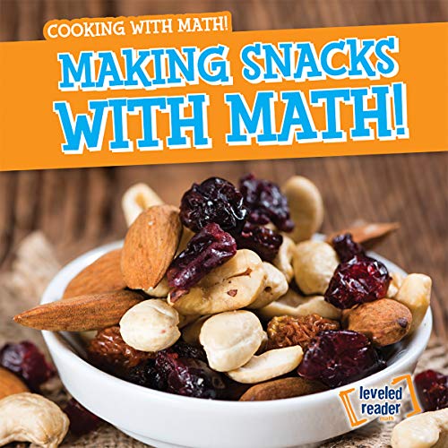 Beispielbild fr MAKING SNACKS W/MATH (Cooking With Math!) zum Verkauf von Buchpark