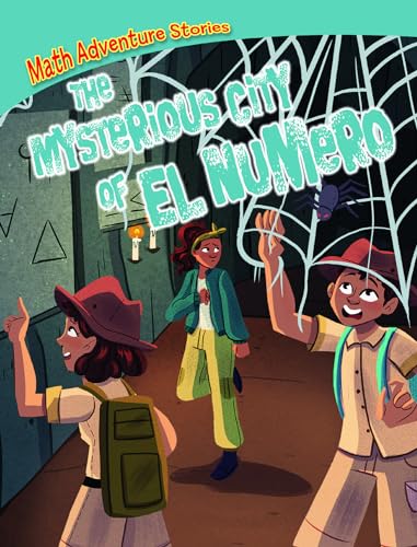 Stock image for The Mysterious City of El Numero (Math Adventure Stories) for sale by Reuseabook