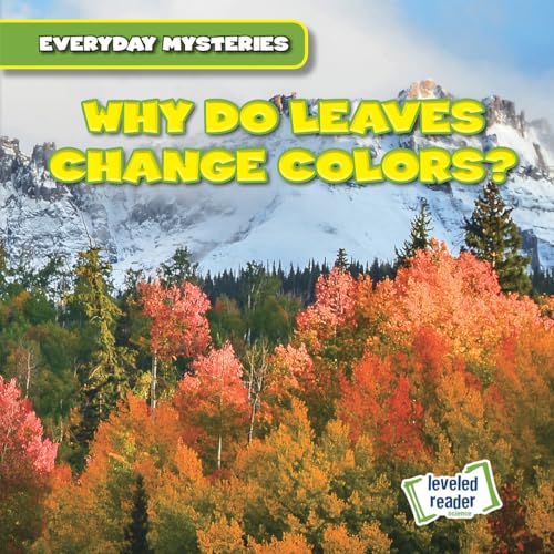 Stock image for Why Do Leaves Change Colors? (Everyday Mysteries) for sale by Buchpark
