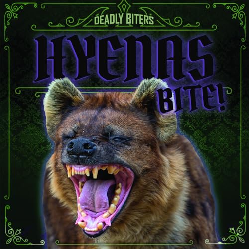 Beispielbild fr Hyenas Bite! (Deadly Biters) zum Verkauf von Buchpark