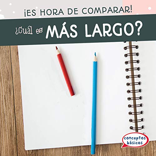 Beispielbild fr Cul es ms largo?/ Which Is Longer? (Es hora de comparar!/ Time To Compare!) (Spanish Edition) zum Verkauf von Lucky's Textbooks