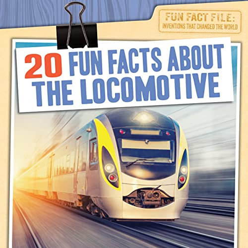 Beispielbild fr 20 Fun Facts About the Locomotive zum Verkauf von Blackwell's