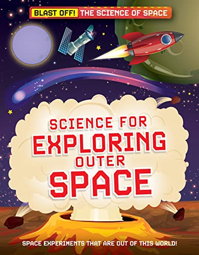 9781538287804: Science for Exploring Outer Space