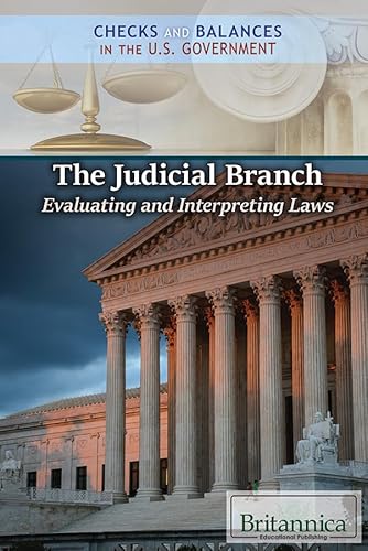 Stock image for The Judicial Branch : Evaluating and Interpreting Laws for sale by Better World Books