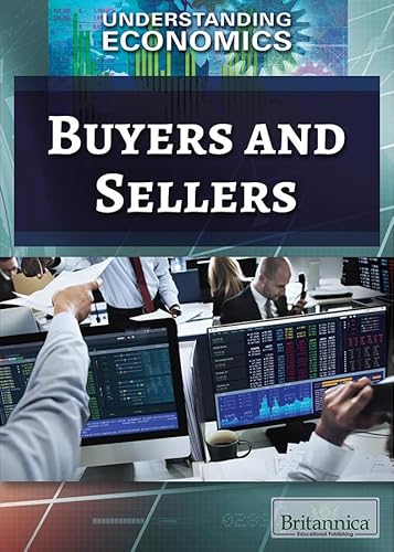 9781538302583: Buyers and Sellers (Understanding Economics)