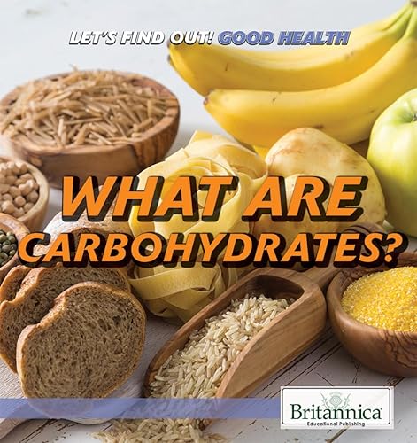 Stock image for What Are Carbohydrates? (Let's Find Out!) for sale by SecondSale